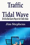 Traffic Tidal Wave