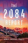 The 2084 Report