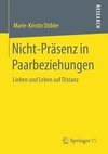 Nicht-Präsenz in Paarbeziehungen