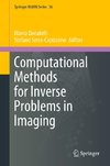 Computational Methods for Inverse Problems in Imaging