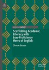 Scaffolding Academic Literacy with Low-Proficiency Users of English