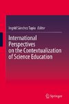 International Perspectives on the Contextualization of Science Education