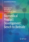 Biomedical Product Development: Bench to Bedside