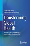 Transforming Global Health