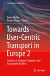 Towards User-Centric Transport in Europe 2