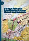 Serial Pinboarding in Contemporary Television