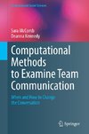 Computational Methods to Examine Team Communication