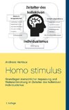 Homo stimulus