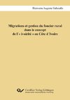 Migrations et gestion du foncier rural dans le concept de l´« ivoirité » en Côte d´Ivoire