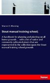 Stout manual training school;