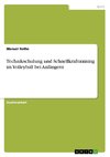 Technikschulung und Schnellkrafttraining im Volleyball bei Anfängern