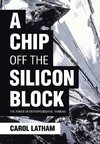 A Chip Off the Silicon Block