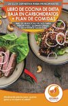 Libro de cocina de dieta baja en carbohidratos y plan de comidas para principiantes