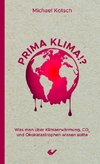 Prima Klima!?