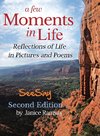 A Few Moments in Life