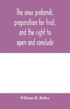 The onus probandi, preparation for trial, and the right to open and conclude