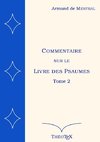 Commentaire sur le Livre des Psaumes, tome 2