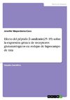 Efecto del péptido ß-amiloide(25-35) sobre la expresión génica de receptores glutamatérgicos en rodajas de hipocampo de rata