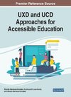 UXD and UCD Approaches for Accessible Education