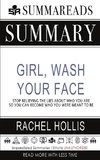 Summary of Girl, Wash Your Face