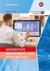 Grundstufe Wirtschaft. Schülerband