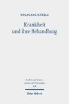 Krankheit und ihre Behandlung