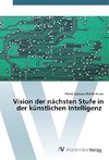 Vision der nächsten Stufe in der künstlichen Intelligenz