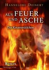 Aus Feuer und Asche