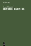 Heroisches Ethos