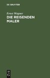 Die reisenden Maler