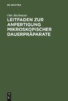 Leitfaden zur Anfertigung mikroskopischer Dauerpräparate