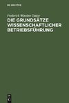 Die Grundsätze wissenschaftlicher Betriebsführung