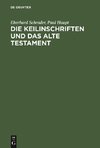 Die Keilinschriften und das Alte Testament