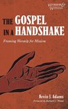 The Gospel in a Handshake