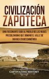 Civilización Zapoteca