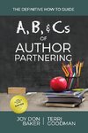 A, B, and Cs of Author Partnering