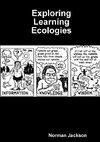 Exploring Learning Ecologies