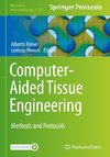 Computer-Aided Tissue Engineering