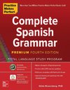 Practice Makes Perfect: Complete Spanish Grammar, Premium