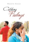 Catching Feelings