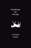 bloodthirsty for marriage