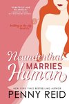 Neanderthal Marries Human