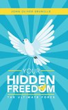 Your Hidden Freedom