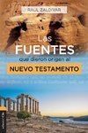 Las fuentes que dieron origen al Nuevo Testamento