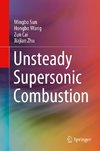 Unsteady Supersonic Combustion