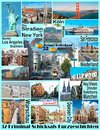 Die Straßen von New York - Berlin - San Francisco - Sizilien - New Orleans - Westerland - Köln - Salzburg - Los Angeles - Warschau - Dresden - Wien