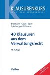 40 Klausuren aus dem Verwaltungsrecht