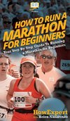 How To Run a Marathon For Beginners