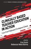 Clinically Based Teacher Education in Action