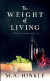 The Weight of Living